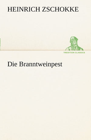 Die Branntweinpest (German Edition),Used