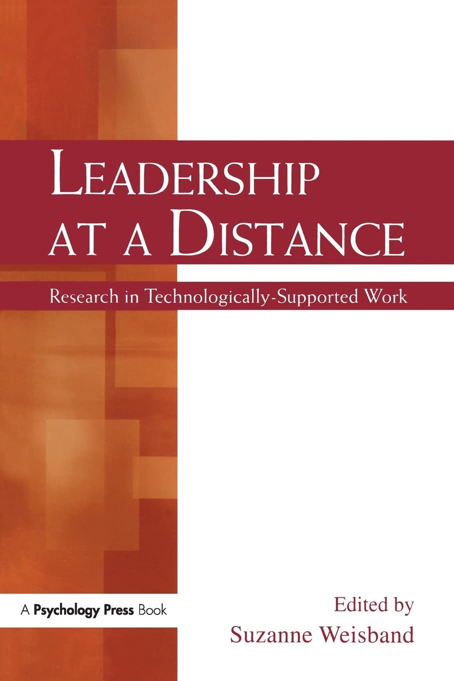 Leadership At A Distance: Research In Technologicallysupported Work,Used