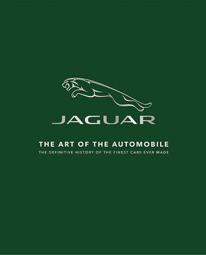 Jaguar: The Art Of The Automobile