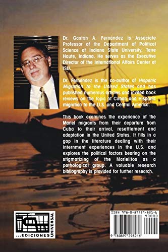 The Mariel Exodus: Twenty Years Later (Coleccion Cuba y Sus Jueces),Used