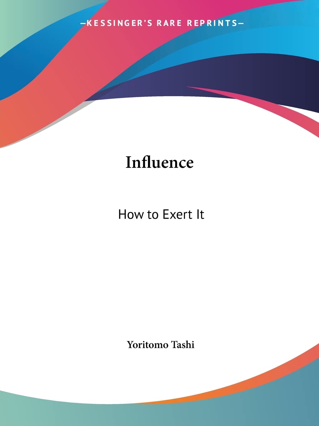 Influence: How to Exert It,Used