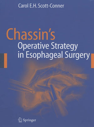Chassin's Operative Strategy in Esophageal Surgery,Used