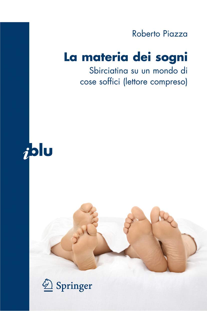 La Materia Dei Sogni: Sbirciatina Su Un Mondo Di Cose Soffici (Lettore Compreso) (I Blu) (Italian Edition),Used
