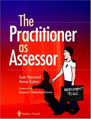 The Practitioner as Assessor