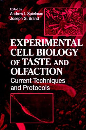 Experimental Cell Biology of Taste and Olfaction: Current Techniques and Protocols,Used