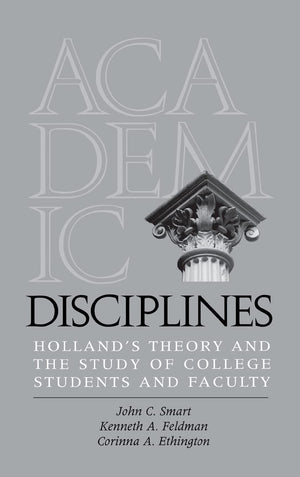 Academic Disciplines: Holland's Theory and the Study of College Students and Faculty (Vanderbilt Issues in Higher Education),Used