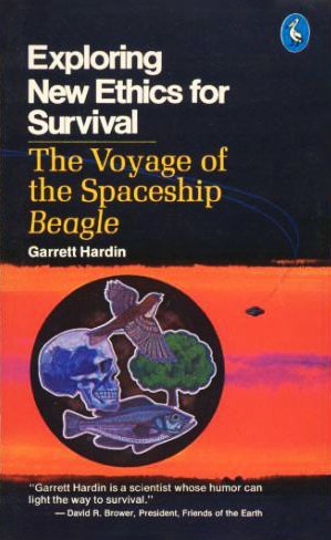 Exploring New Ethics for Survival: The Voyage of the Spaceship Beagle,Used