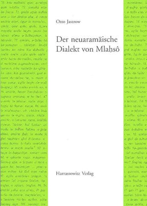 Der Neuaramaische Dialekt Von Mlahso (Semitica Viva,) (German Edition),Used