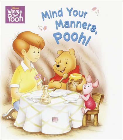 Mind Your Manners, Pooh! (Super Tab Books),Used
