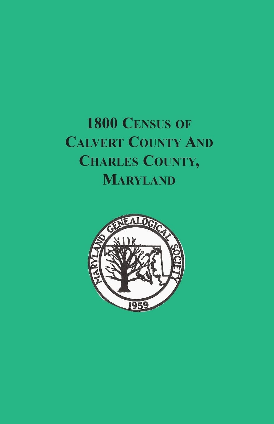 1800 Census of Calvert County and Charles County, Maryland,Used
