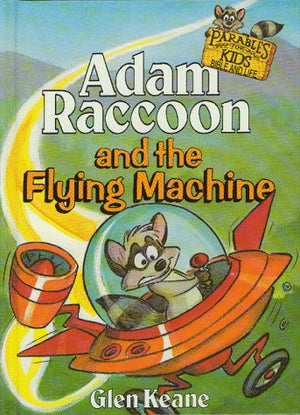 Adam Raccoon and the Flying Machine (Parables for Kids),Used