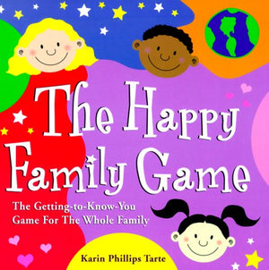 Happy Family Game: The Gettingtoknow You Game For The Whole Family,Used