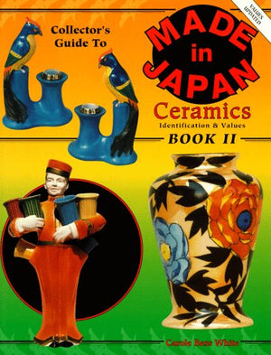 Collector's Guide to Made in Japan, Book 2: Identification and Values,Used