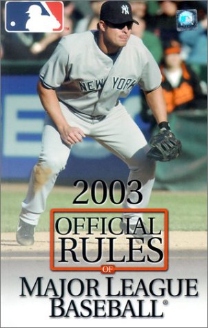 The Official Rules of Major League Baseball 2003 (Official Rules of Major League Baseball),Used