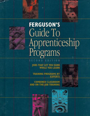 Ferguson's Guide to Apprenticeship Programs (2 Volume Set),Used