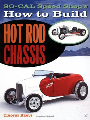 Socal Speed Shop'S How To Build Hot Rod Chassis (Powerpro)