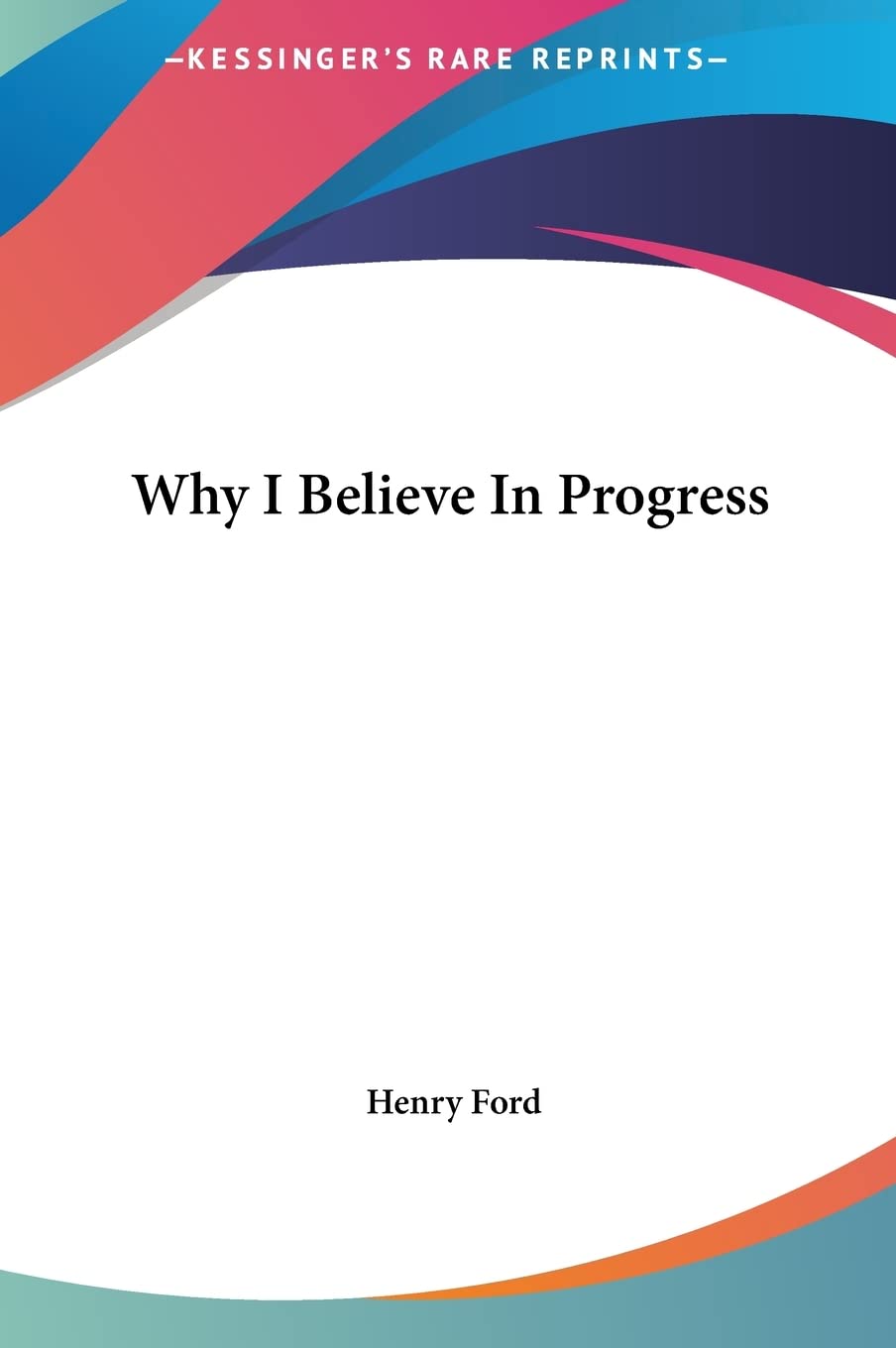 Why I Believe In Progress,Used