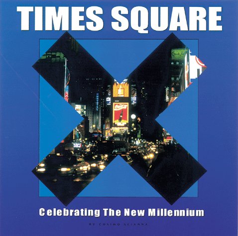 Times Square: Celebrating the New Millennium,Used