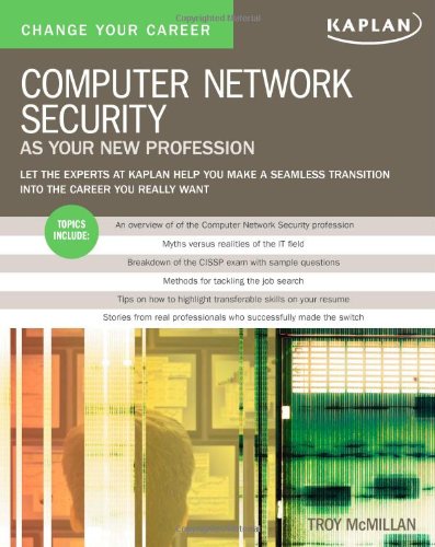 Change Your Career: Computer Network Security as Your New Profession,Used