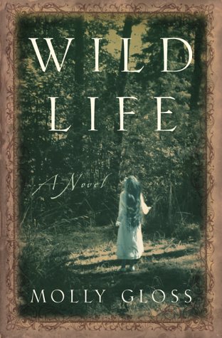 Wild Life: A Novel,Used