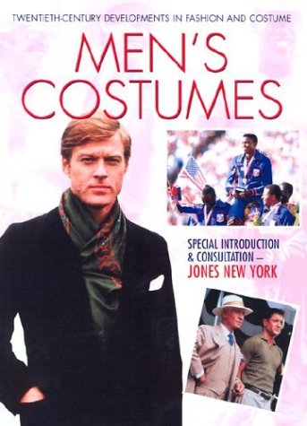Mens Costumes (TwentiethCentury Developments in Fashion and Costume)