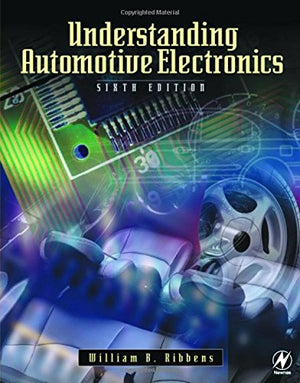 Understanding Automotive Electronics (Sams Understanding Series),Used