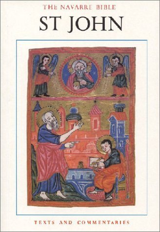 The Navarre Bible: St. John (texts and commentaries),Used