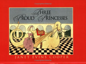 Three Proud Princesses,Used