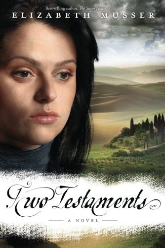 Two Testaments: A Novel (Secrets Of The Cross Trilogy),New