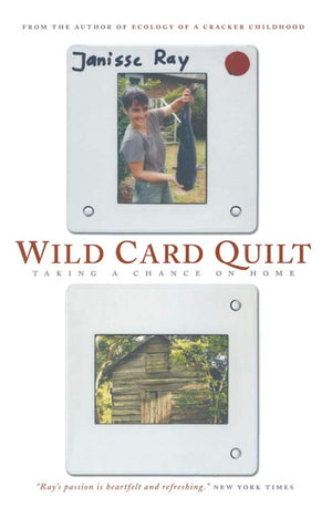 Wild Card Quilt: Taking a Chance on Home (The World As Home),Used