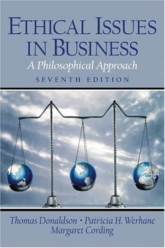 Ethical Issues in Business: A Philosophical Approach,Used