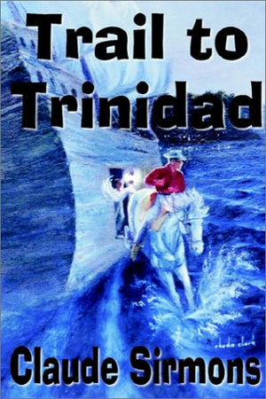 Trail to Trinidad,Used