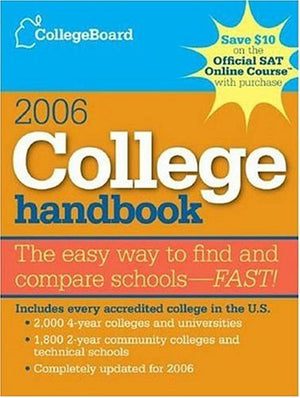 The College Board College Handbook 2006: AllNew 43rd Edition,Used