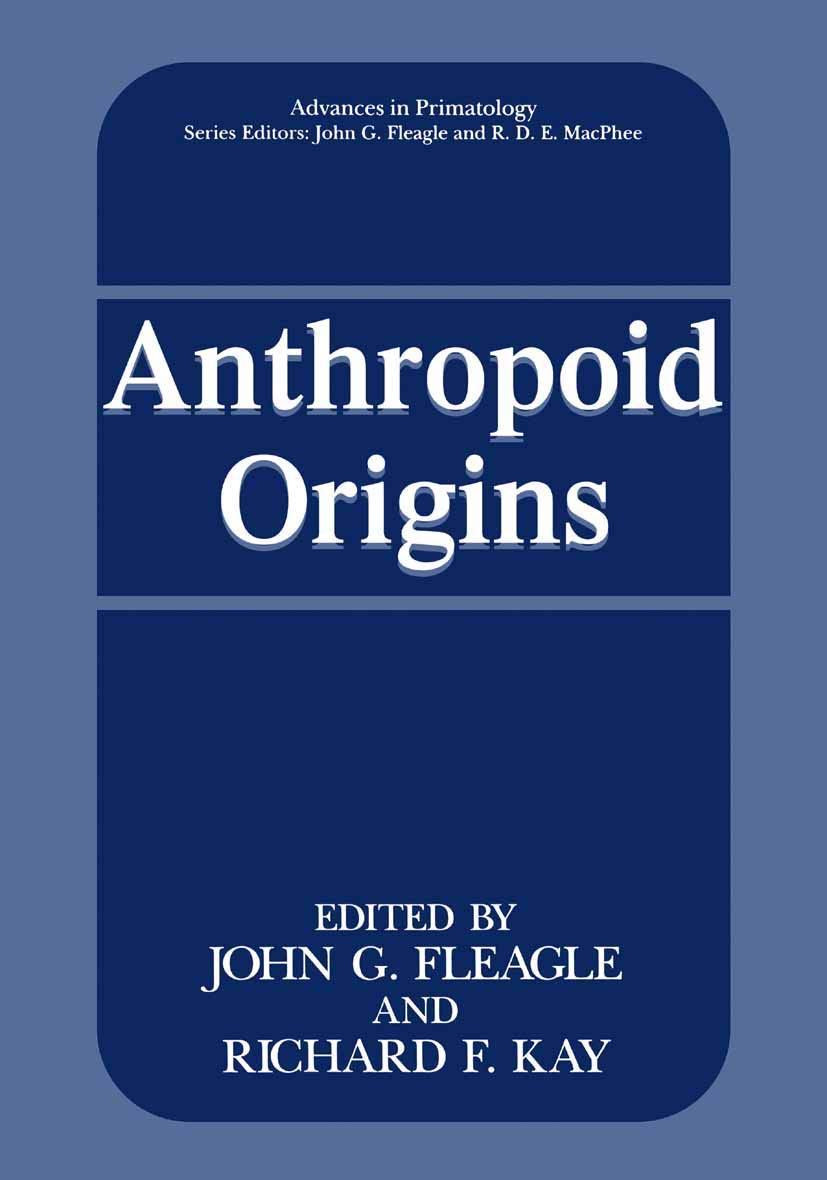 Anthropoid Origins (Advances In Primatology)