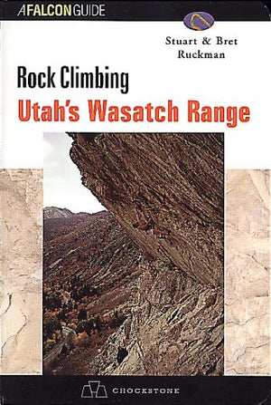 Rock Climbing Utah's Wasatch Range,Used