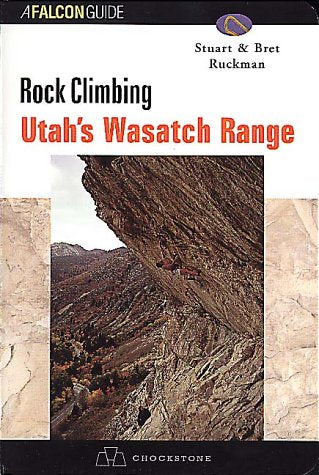 Rock Climbing Utah's Wasatch Range,Used