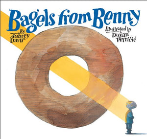 Bagels from Benny (An Elliot Moose Story),New