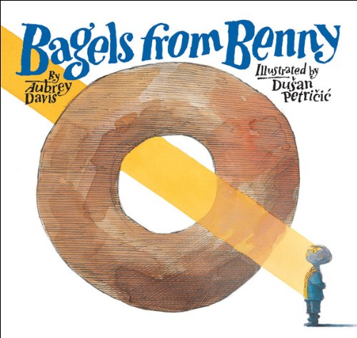 Bagels from Benny (An Elliot Moose Story),Used