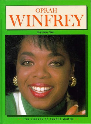 Oprah Winfrey: Television Star (Library of Famous Women),Used