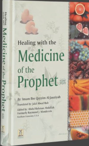 Healing With The Medicine Of The Prophet