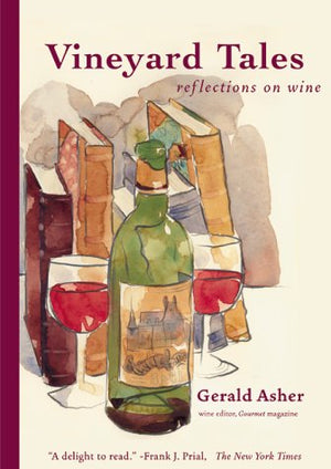 Vineyard Tales Reflections On Wine,Used