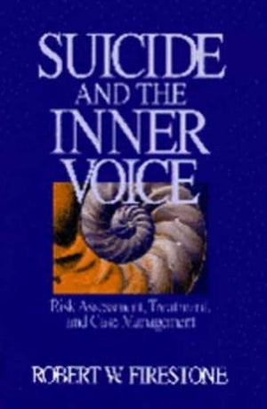 Suicide and the Inner Voice: Risk Assessment, Treatment, and Case Management,Used
