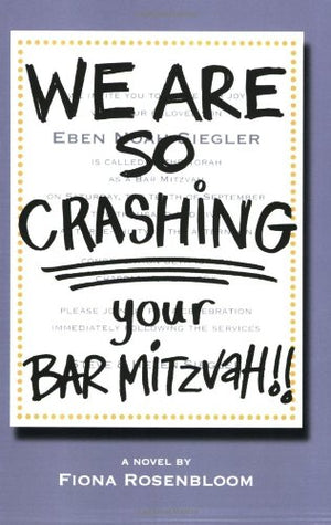 We Are So Crashing Your Bar Mitzvah!