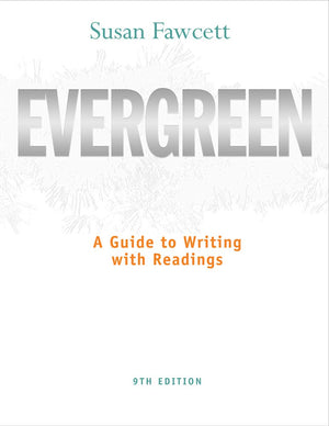 Evergreen: A Guide to Writing With Readings (Basic Writing),New