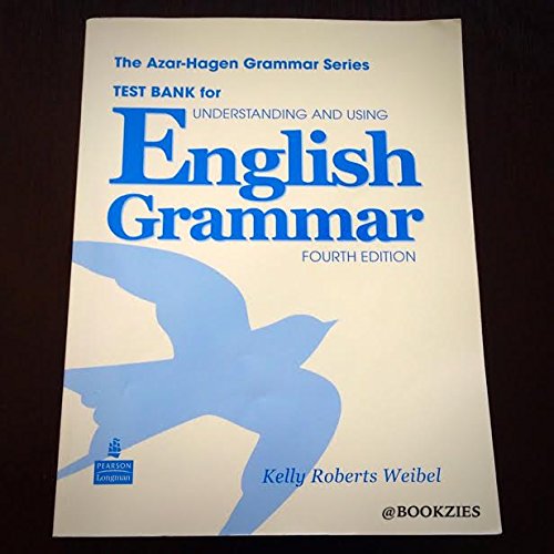 Test Bank for Understanding & Using English Grammar, 4th Editon,Used