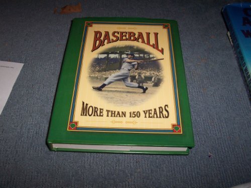 Baseball: More Than 150 Years,Used