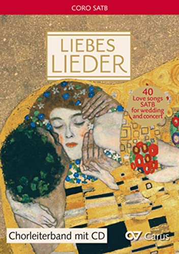 Liebeslieder. Chorbuch: Chorleiterband + CD,New