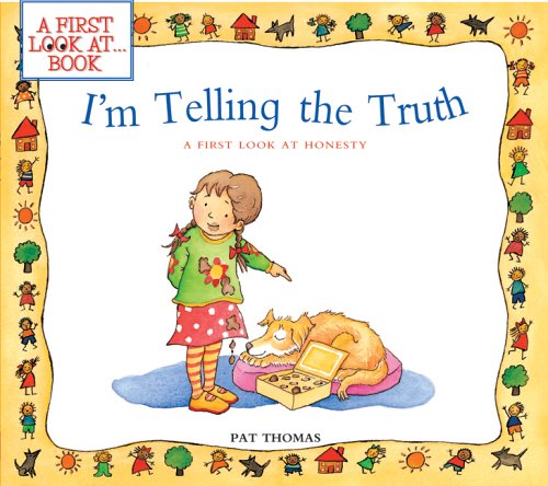 I'M Telling The Truth: A First Look At Honesty (A First Look At Series),New