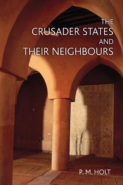The Crusader States And Their Neighbours: 10981291