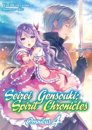 Seirei Gensouki: Spirit Chronicles: Omnibus 4 (Light Novel) (Volume 4)